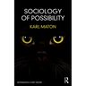 Sociology of Possibility: An Invitation to Legitimation Code Theory