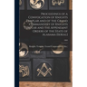 Proceedings of a Convocation of Knights Templar and of the Grand Commandery of Knights Templar and the Appendant Orders of the State of Alabama [seria