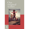 Our Original Scenes: Freud's Theory of Sexuality