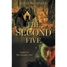 The Second Five: Sequel to The Deadly Five