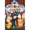 The Chocolate Clouds: A magical journey through a world of chocolate, sweets, and all kinds of delicious food.