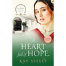 A Heart full of Hope: Large Print Edition
