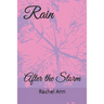 Rain: After the Storm