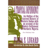 A Tropical Dependency by Lady Lugard