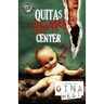 Quita's Dayscare Center 2 (The Cartel Publications Present)