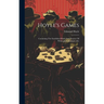 Hoyle's Games: Containing The Established Rules And Practice Of Whist, quadrille, piquet, Etc