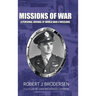 Missions of War: A Personal Journal of World War II Mission
