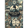 Orley Farm Volume I
