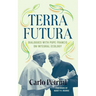 Terrafutura: Dialogues with Pope Francis on Integral Ecology