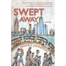 Swept Away