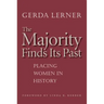The Majority Finds Its Past: Placing Women in History