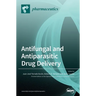 Antifungal and Antiparasitic Drug Delivery