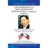Life Experiences of a First-Generation Mestizo (Filipino - Caucasian) "American": Challenges, Struggles and Successes of a White Man in Brown Skin