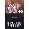 Of Water Never Ceasing
