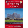 Aunt Bessie Solves