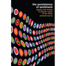 The Persistence of Sentiment: Display and Feeling in Popular Music of the 1970s