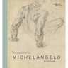 Michelangelo: The Last Decades