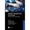 Smart Embedded Systems: Advances and Applications
