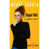 Super Hot Supervisor