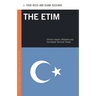 The Etim: China's Islamic Militants and the Global Terrorist Threat