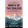 North of the Crazies: A Marley Dearcorn Novel