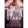 The Girl Made of Stars