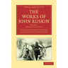 The Works of John Ruskin