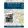 War in the Air. Being the Story of the part played in the Great War by the Royal Air Force: Supplementary Map Volume