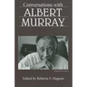Conversations with Albert Murray