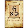 The Ancient Wisdom