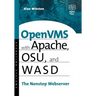 OpenVMS with Apache, Wasd, and Osu: The Nonstop Webserver