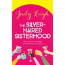 The Silver-Haired Sisterhood