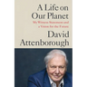 A Life on Our Planet: My Witness Statement and a Vision for the Future
