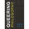 Queering Philosophy