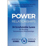 Power Relationships: 26 Irrefutable Laws for Building Extraordinary Relationships