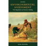 Environmental Assessment: The Regulation of Decision Making