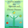 Spiritual Insights into Nutrition and Chronic Diseases