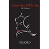 Live for You, Kill for You