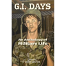 G.I. Days: An Anthology of Military Life