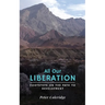 All Our Liberation: Footsteps on the Path to Development