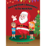 Zoey and Clark's Adventures To The North Pole