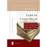 Luke in Codex Bezae: A ﻿Jewish Approach to Interpreting the Bible in the ﻿Gospel of Luke