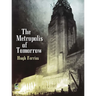 The Metropolis of Tomorrow