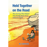 Held Together on the Road