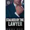 Stalked by the Lawyer