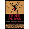 Three Plays: sixsixsix - House of Gold - Billy Witch
