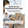CNA Exam Preparation 2018: 1000 Review Questions for The Nursing Assistant Test
