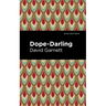 Dope-Darling: A Story of Cocaine