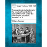 The practice in civil actions in the courts of record of the state of New York under the code of civil procedure. Volume 3 of 3