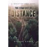 The Comfort of Distance: A Sebastien Grey Novel